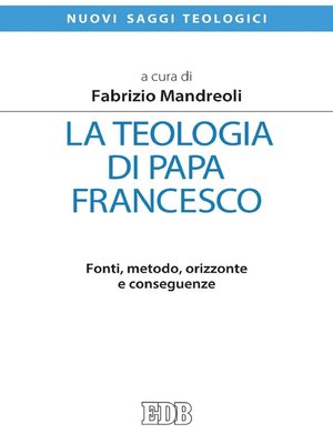 cover image of La teologia di papa Francesco
